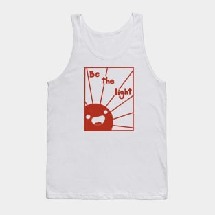 Be the light you want to see! Tank Top